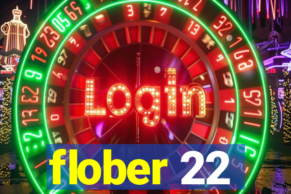 flober 22