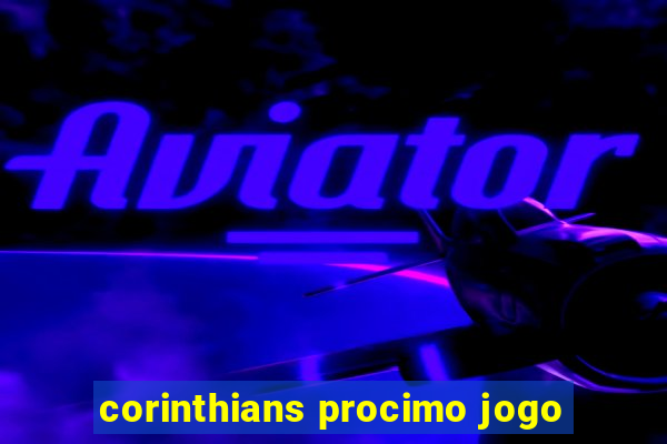 corinthians procimo jogo