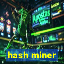 hash miner