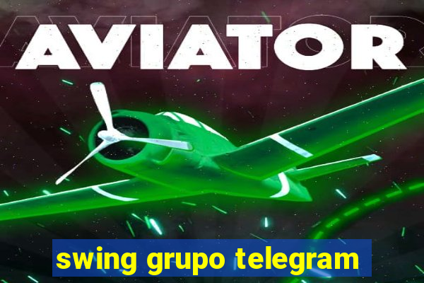 swing grupo telegram