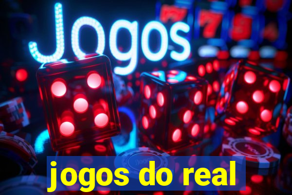 jogos do real