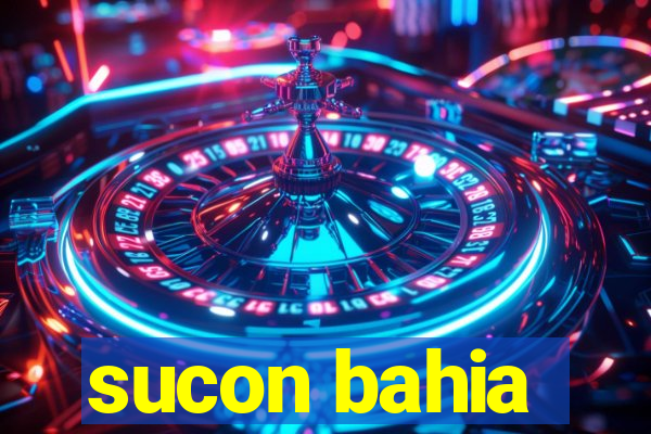 sucon bahia