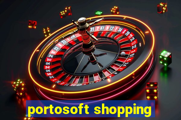 portosoft shopping