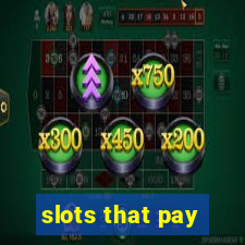 slots that pay