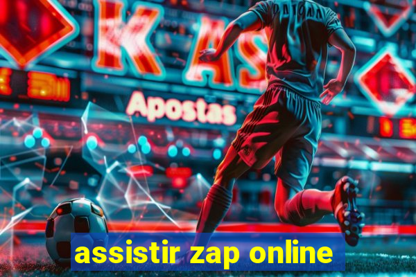 assistir zap online