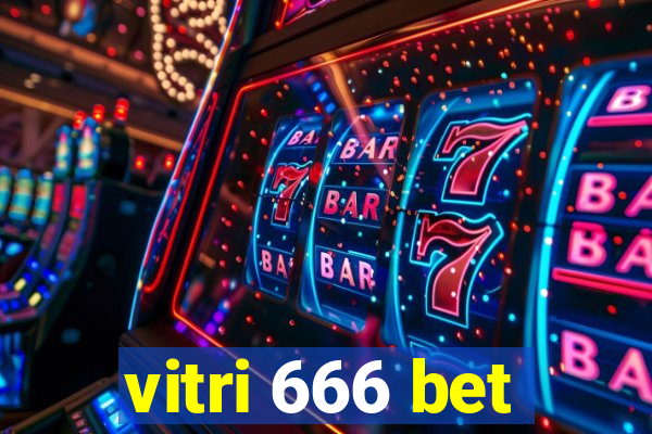 vitri 666 bet