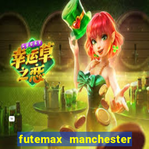 futemax manchester united ao vivo