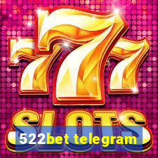 522bet telegram