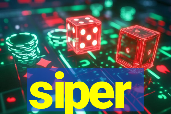 siper