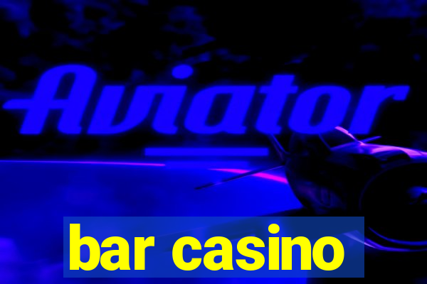 bar casino