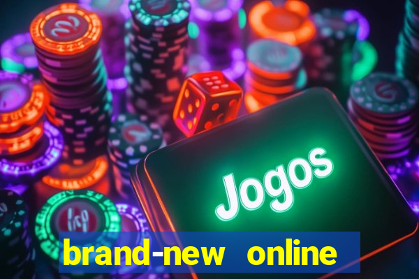 brand-new online casino slots