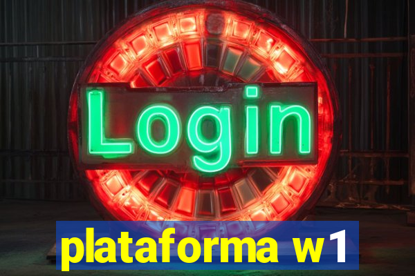 plataforma w1