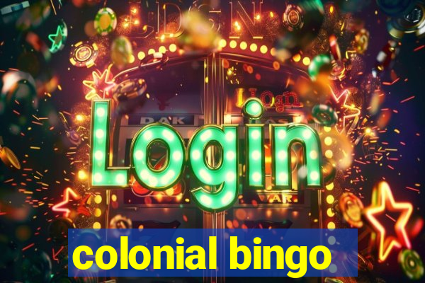 colonial bingo