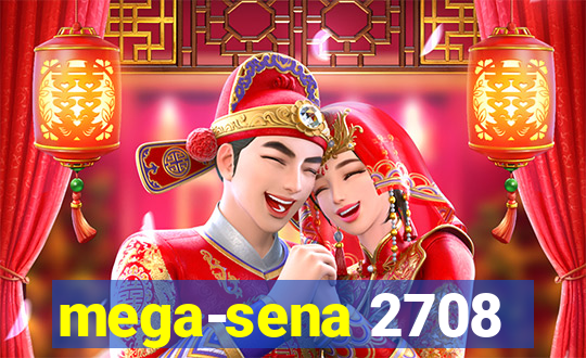 mega-sena 2708