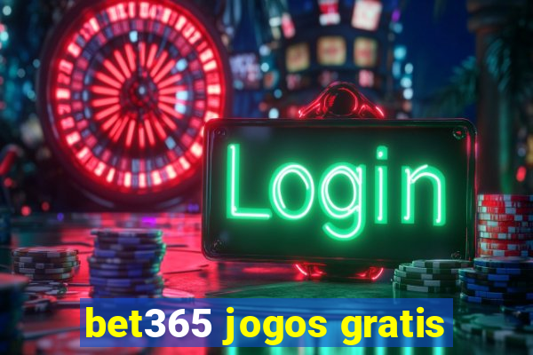 bet365 jogos gratis