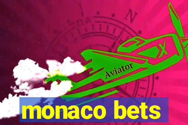 monaco bets