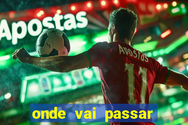 onde vai passar jogo atletico