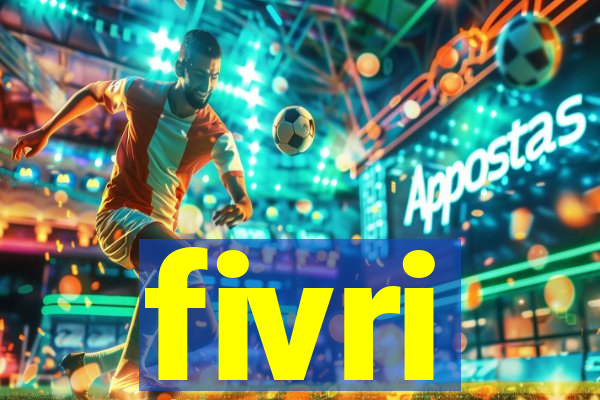 fivri