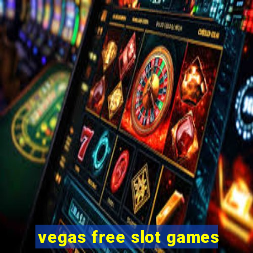 vegas free slot games