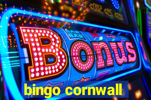 bingo cornwall