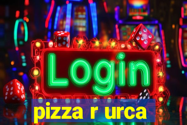 pizza r urca