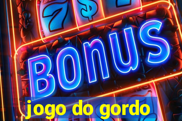 jogo do gordo