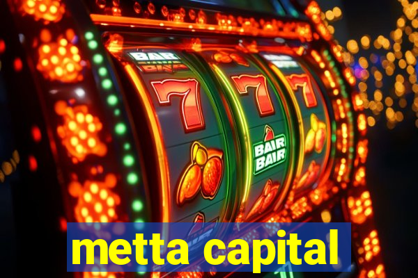 metta capital