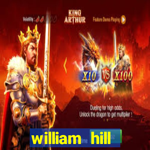 william hill internet betting