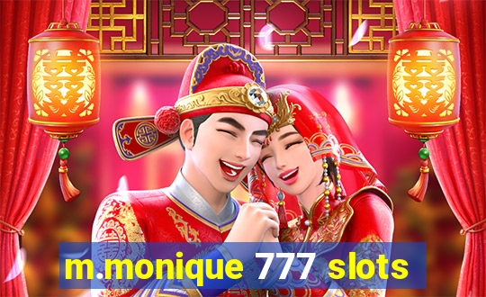 m.monique 777 slots