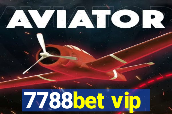 7788bet vip