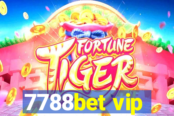 7788bet vip