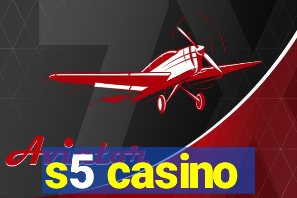 s5 casino