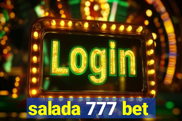 salada 777 bet