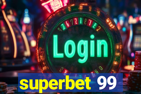 superbet 99