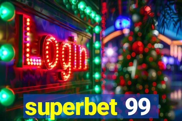 superbet 99