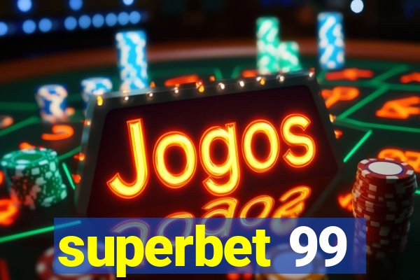 superbet 99