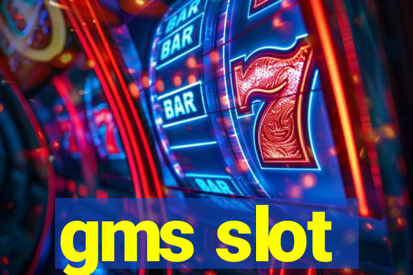 gms slot