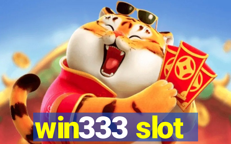 win333 slot