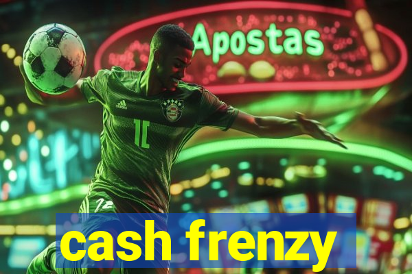 cash frenzy