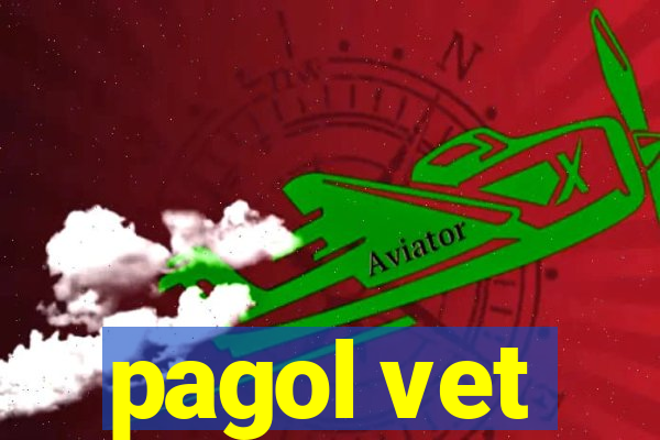 pagol vet