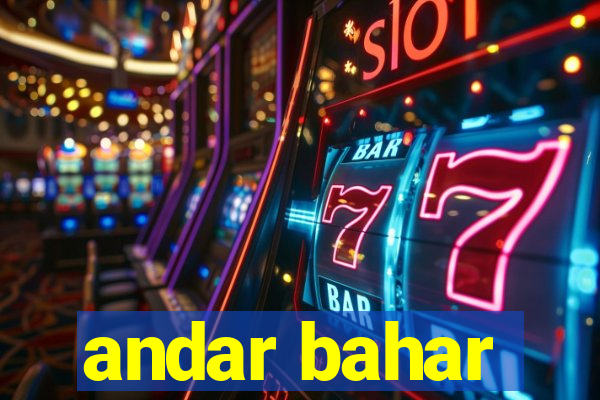 andar bahar