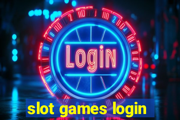 slot games login