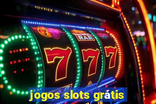 jogos slots grátis