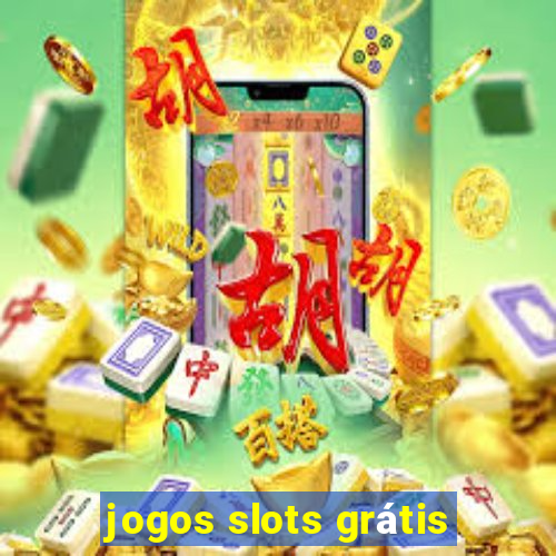 jogos slots grátis