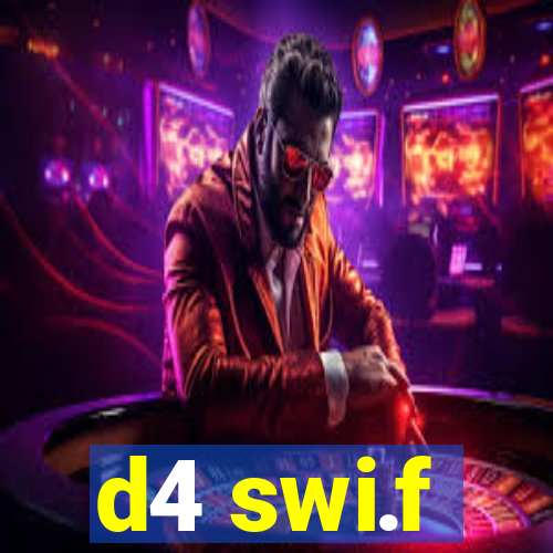 d4 swi.f