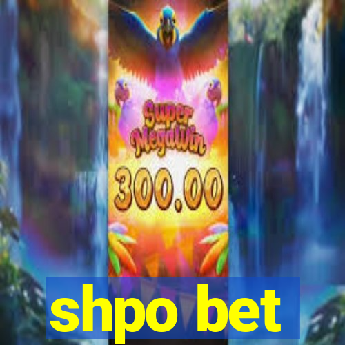 shpo bet