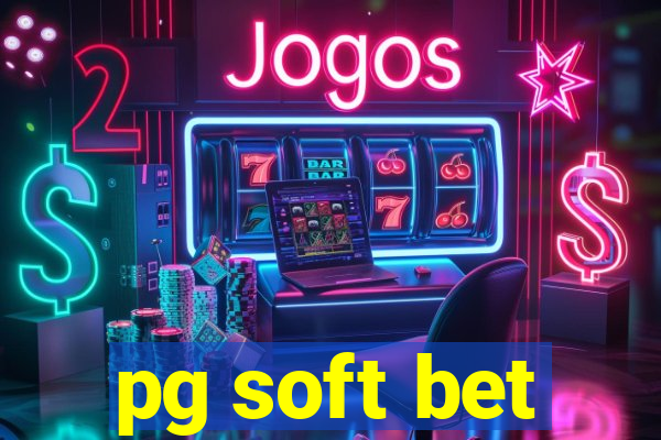 pg soft bet