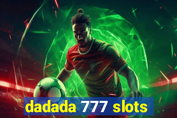 dadada 777 slots