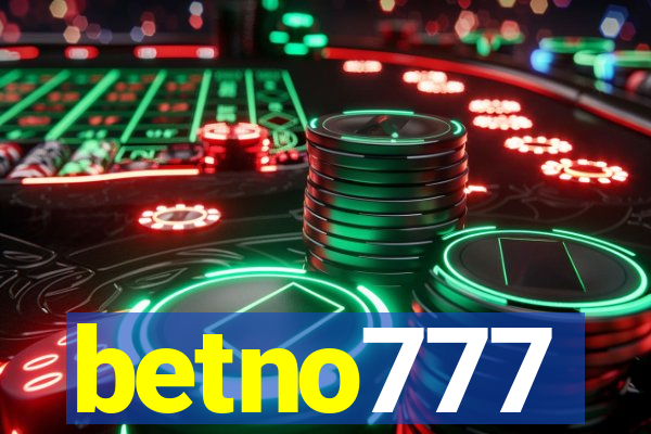 betno777