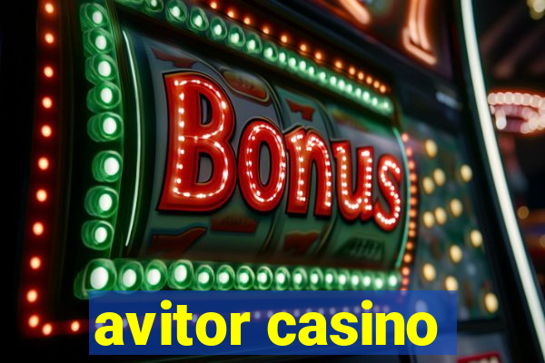 avitor casino